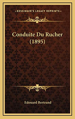 Conduite Du Rucher (1895)