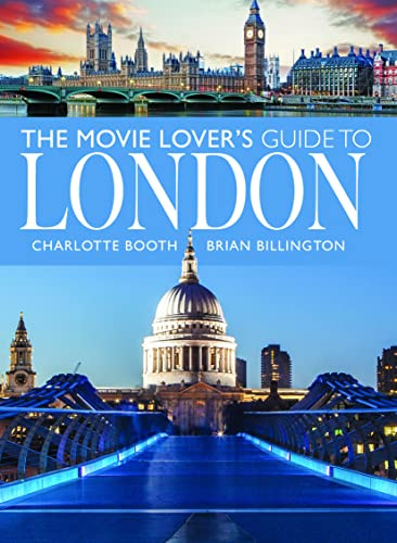 The Movie Lover's Guide to London (City Guides)