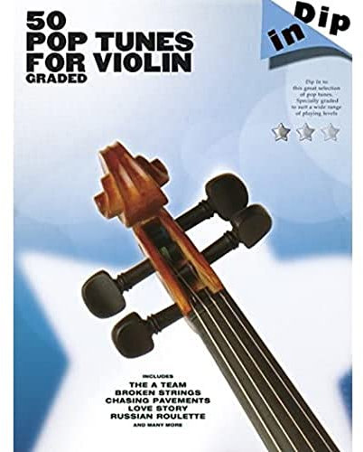 Dip in: 50 Graded Pop Violin Solos