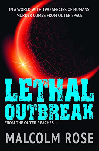 Lethal Outbreak (YA Fiction)