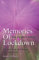 Memories of Lockdown: The People´s Stories: We don´t all see things the same way (The Memories Trilogy, Band 1)