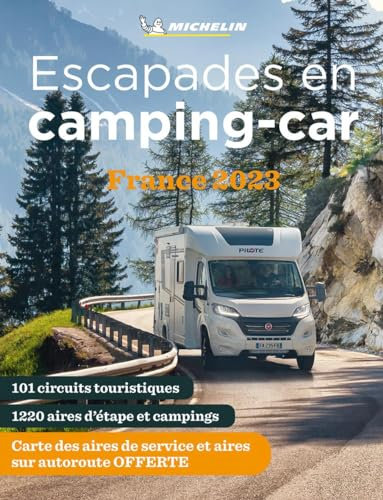 Michelin Escapades en Camping-car France: Camping Guides