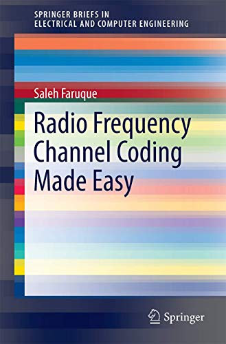 Radio Frequency Channel Coding Made Easy (SpringerBriefs in Electrical and Computer Engineering)