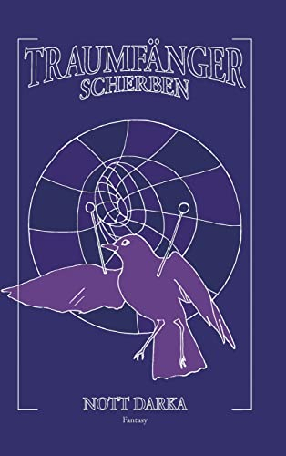 Traumfänger Scherben (Traumfänger-Saga)