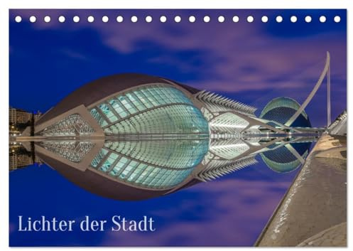 Lichter der Stadt (Tischkalender 2026 DIN A5 quer), CALVENDO Monatskalender: Europa im Blick: 12 faszinierende Fotos von europäischen Städten für jeden Monat (CALVENDO Orte)