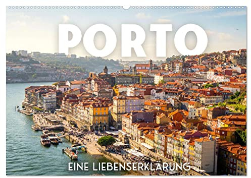 Porto - Eine Liebeserklärung (Wandkalender 2026 DIN A2 quer), CALVENDO Monatskalender: Im Norden von Portugal. (CALVENDO Orte)