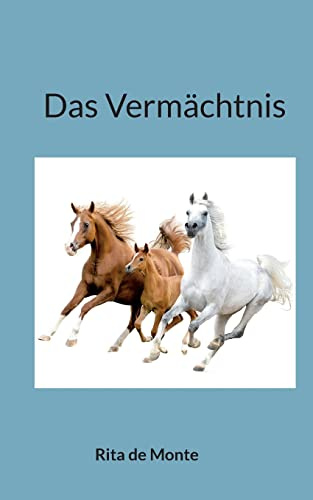Das Vermächtnis (Aurelia Reihe)