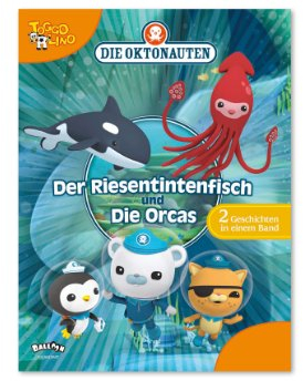 Die Oktonauten - Der Riesentintenfisch und Die Orcas: Zwei Geschichten in einem Band: 2 Geschichten in einem Band
