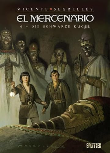 El Mercenario: Band 6. Die schwarze Kugel