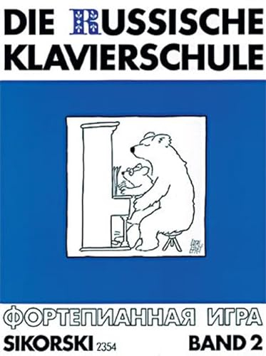 Die Russische Klavierschule: Band 2. Band 2. Klavier.