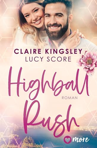 Highball Rush: Roman (Bootleg Springs, Band 6)