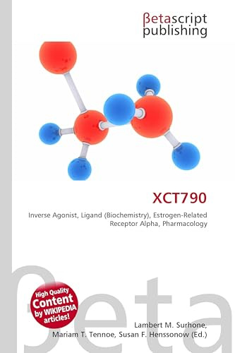 XCT790: Inverse Agonist, Ligand (Biochemistry), Estrogen-Related Receptor Alpha, Pharmacology