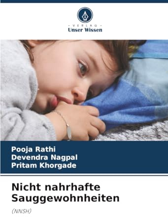 Nicht nahrhafte Sauggewohnheiten: (NNSH)