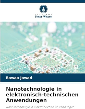Nanotechnologie in elektronisch-technischen Anwendungen: Nanotechnologie in elektronischen Anwendungen