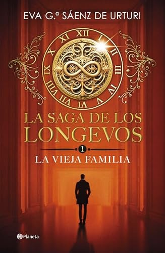 La saga de los longevos 1. La Vieja Familia (Planeta)