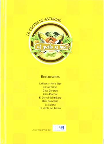 EL GUSTO ES MIO. LA COCINA DE ASTURIAS con DVD: Cartoné (Cocina y Hostelería)