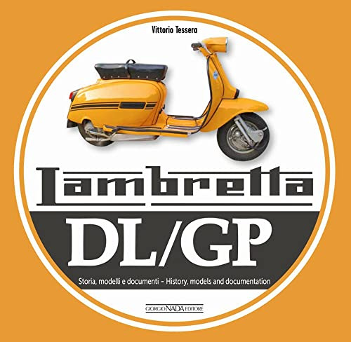 Lambretta DL/GP: History, models and documents