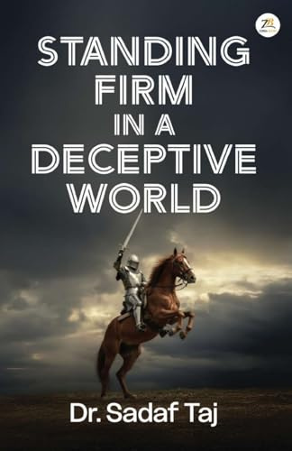 Standing Firm in a Deceptive World