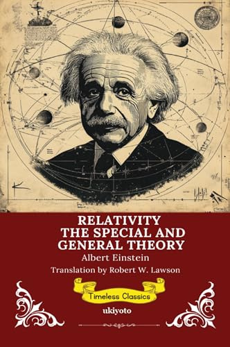 Relativity: The Special and the General Theory