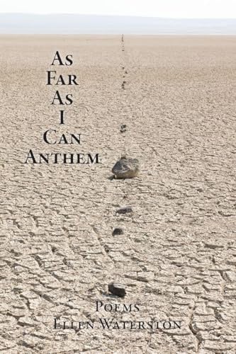 As Far As I Can Anthem: Poems