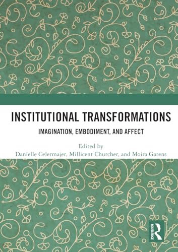 Institutional Transformations (Angelaki: New Work in the Theoretical Humanities)