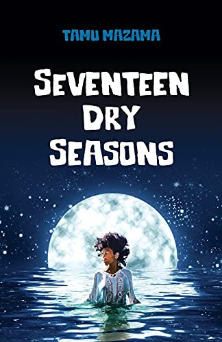 SEVENTEEN DRY SEASONS