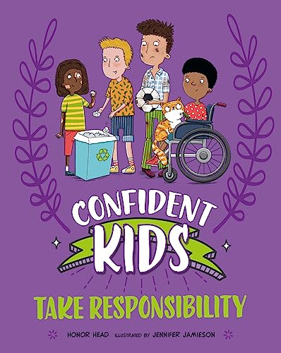 Take Responsibility (Confident Kids)