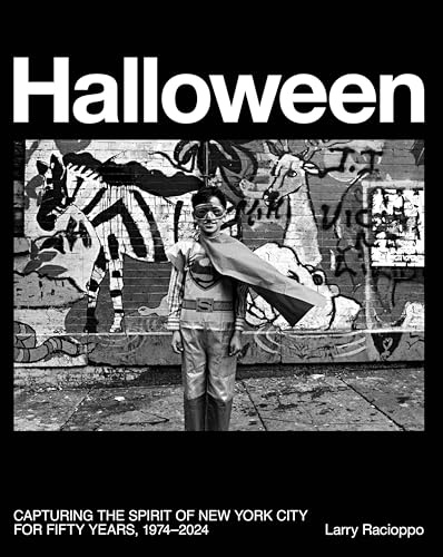 Halloween: Capturing the Spirit of New York City for Fifty Years, 1974–2024