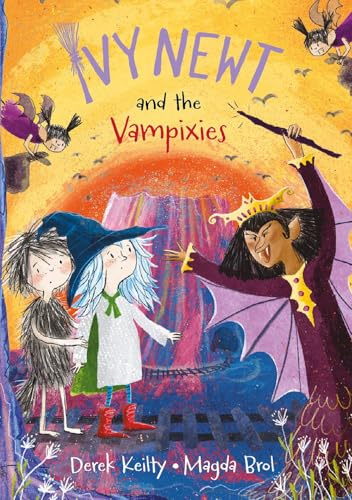 Ivy Newt and the Vampixies: 4 (Ivy Newt in Miracula)