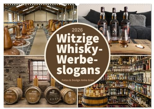 Witzige Whisky-Werbeslogans (Wandkalender 2026 DIN A2 quer), CALVENDO Monatskalender: Whisky, Schottland und Werbung in einem (CALVENDO Hobbys)