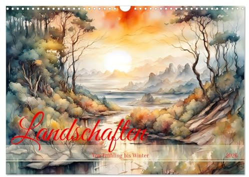 Landschaften Von Frühling bis Winter (Wandkalender 2026 DIN A3 quer), CALVENDO Monatskalender: Zauberhaft Landschaften aus Vierjahreszeiten mit KI generiert. (CALVENDO Kunst)