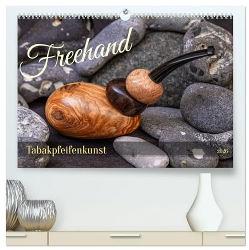 Tabakpfeifenkunst (hochwertiger Premium Wandkalender 2026 DIN A2 quer), Kunstdruck in Hochglanz: Die Welt der Tabakpfeifen: Ein Jahr voller Genuss (CALVENDO Kunst)