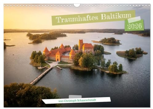 Traumhaftes Baltikum (Wandkalender 2026 DIN A3 quer), CALVENDO Monatskalender: Eine Reise durch die baltischen Staaten (CALVENDO Orte)