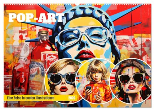 Pop-Art. Eine Reise in coolen Illustrationen (Wandkalender 2026 DIN A2 quer), CALVENDO Monatskalender: Erlebe den Zeitgeist in lebendigen Farben (CALVENDO Kunst)