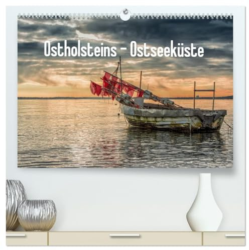 Ostholsteins Ostseeküste (hochwertiger Premium Wandkalender 2026 DIN A2 quer), Kunstdruck in Hochglanz: Traumhafte Motive der Ostholsteiner Ostseeküste (CALVENDO Orte)