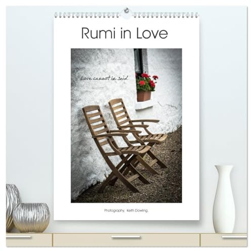 Rumi in Love (High Quality Premium Wall Calendar 2026 DIN A2 portrait),CALVENDO 12 Month Wall Calendar: Rumi poetry with Irish images on the theme of love (CALVENDO Knowledge)
