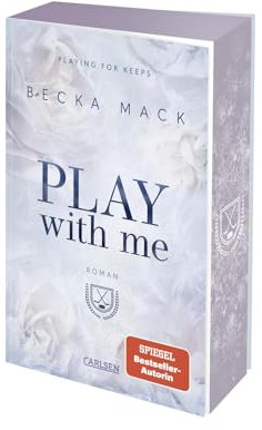 Play With Me (Playing for Keeps 2): Heiße Sports-Romance | Mit dreiseitigem Farbschnitt, nur solange der Vorrat reicht