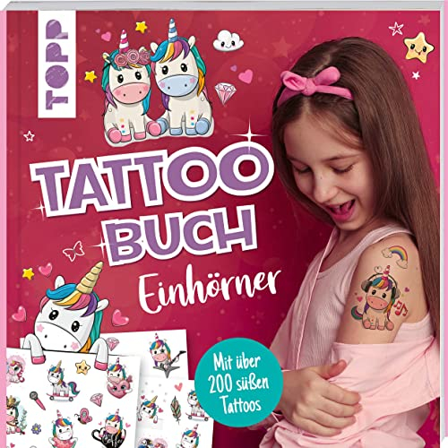 Tattoobuch Einhörner: Mit über 200 süßen Tattoos (Tattoobücher)