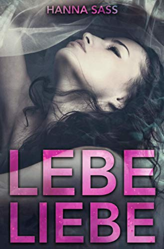 Lebe Liebe: Ritt in ein neues Leben