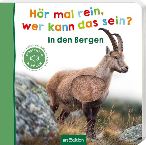 Hör mal rein, wer kann das sein? In den Bergen