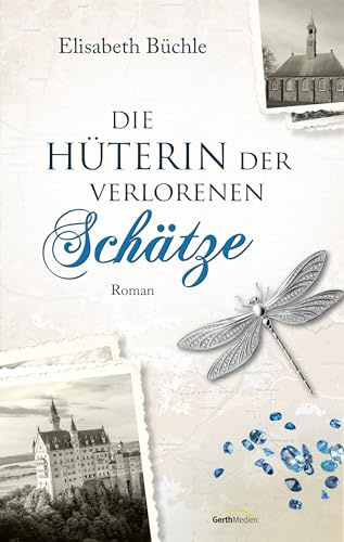 Die Hüterin der verlorenen Schätze: Roman