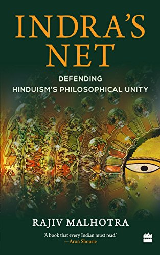 Indra's Net: Defending Hinduism's Philosophical Unity
