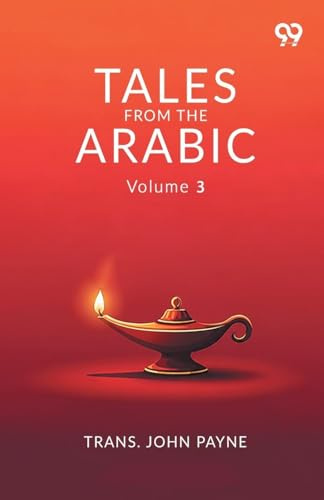 Tales From The Arabic: Volume 3