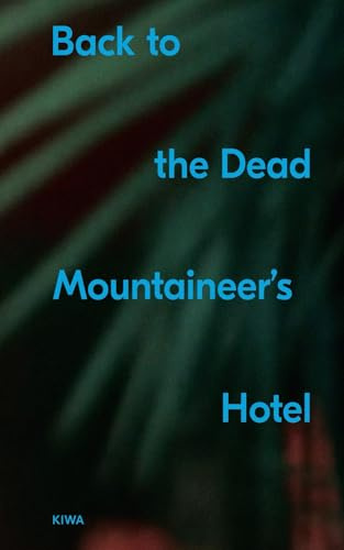 Back to the Dead Mountaineer's Hotel: TWIN – WHOLE – HOLE