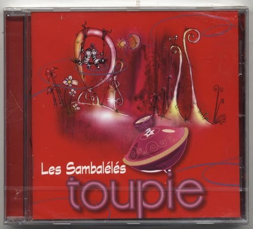 Toupie - Les Sambaleles