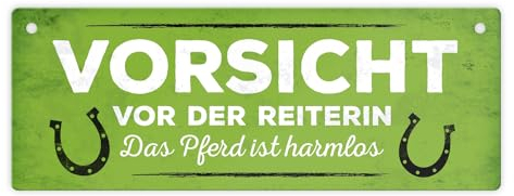 Vorsicht vor der Reiterin das Pferd ist harmlos Metallschild XL