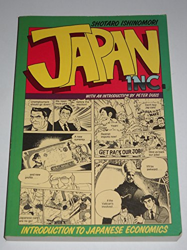 Japan, Inc.: An Introduction to Japanese Economics (The Comic Book, Band 1)