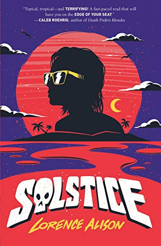 Solstice: A Tropical Horror Comedy