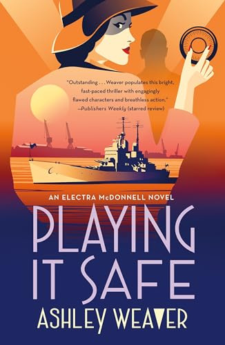 Playing It Safe: An Electra McDonnell Novel: 3 (Electra McDonnell Series)