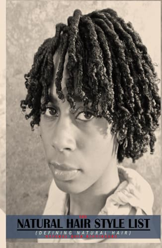 The Natural Hair Dictionary: Natural Hair Style List